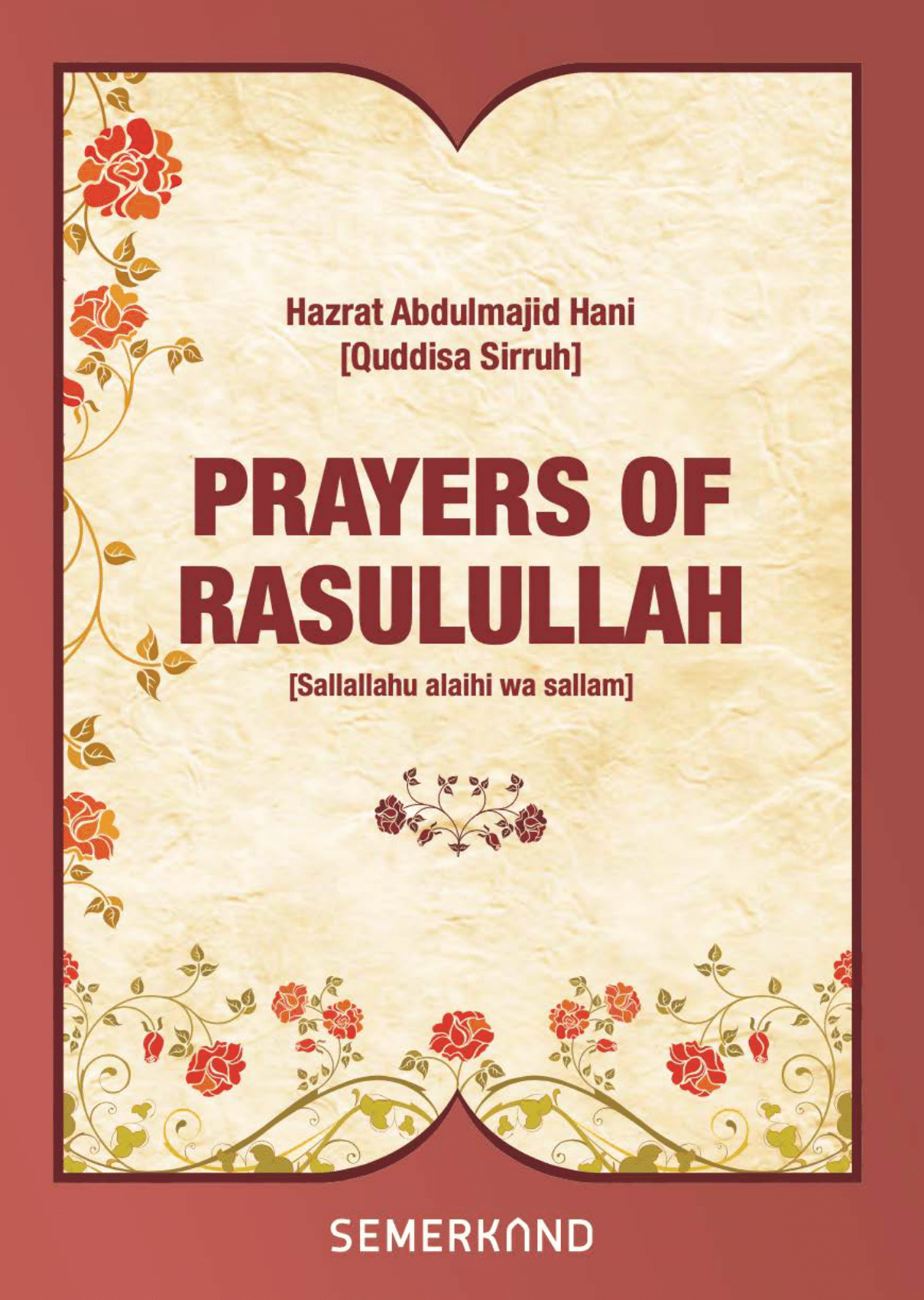 41 duas of Rasulullah ﷺ